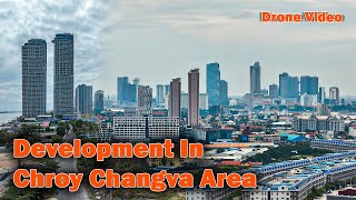 Development in Chroy Changva Area