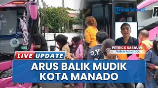 Suasana Arus Balik Mudik Nataru 2026 di Terminal Malalayang Kota Manado, Masyarakat Selesai Liburan