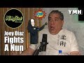 Joey CoCo Diaz Fights A Nun - HoneyDew Highlight