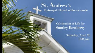 A Celebration of Life for Stanley Ikenberry