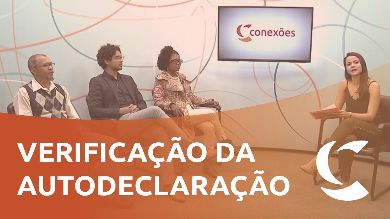 Conexões 2018 - Comissão de Verificação da Autodeclaração