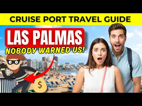 Thumbnail for Las Palmas Cruise Port Guide – Beware of Pickpockets!