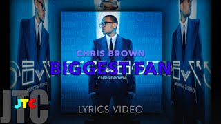 Chris Brown Biggest Fan (Lyrics)