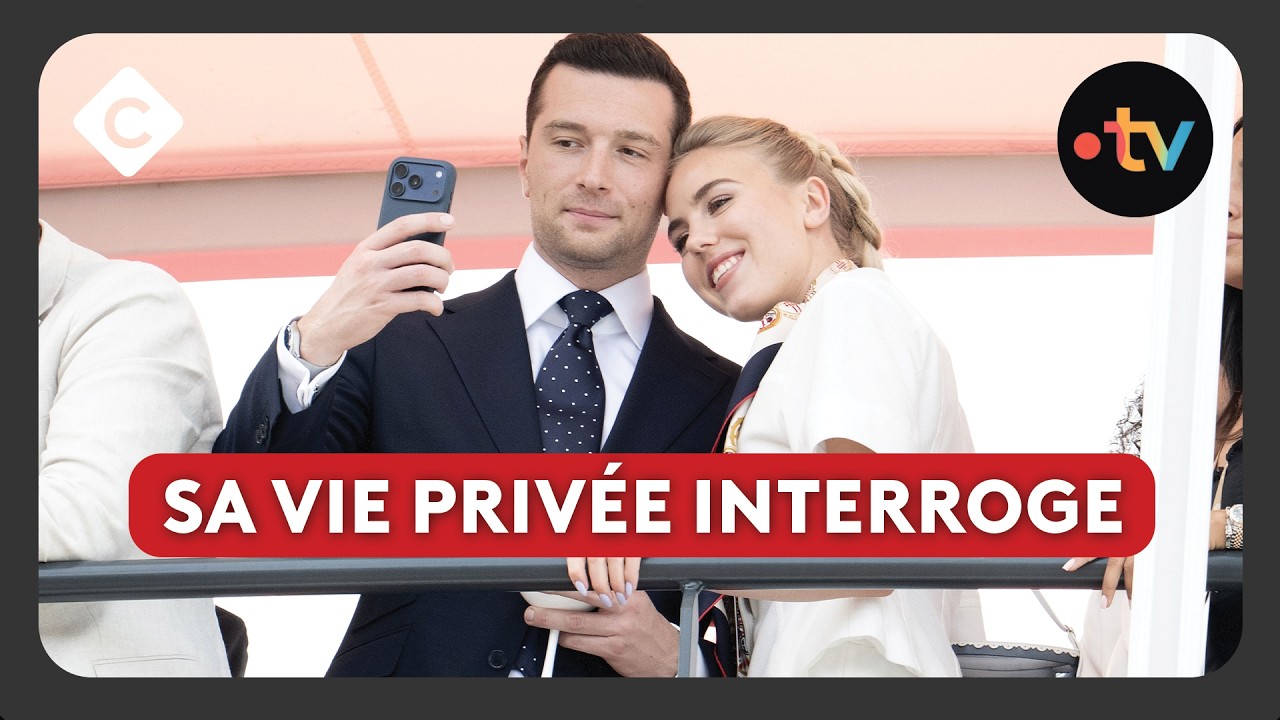 Jordan Bardella : vie privée, faiblesses et contradictions  - C à Vous l’Intégrale - 01/07/2026