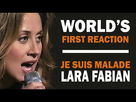 World's first reaction - Je suis malade - Lara Fabian