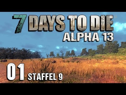 7 Days to Die S09E01 - We're Back [Alpha 13] [Gameplay German] [Let's Play]