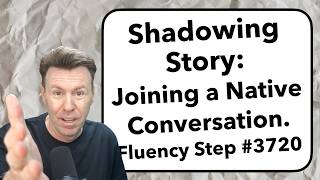 English Speaking Practice: Shadowing for Fluency