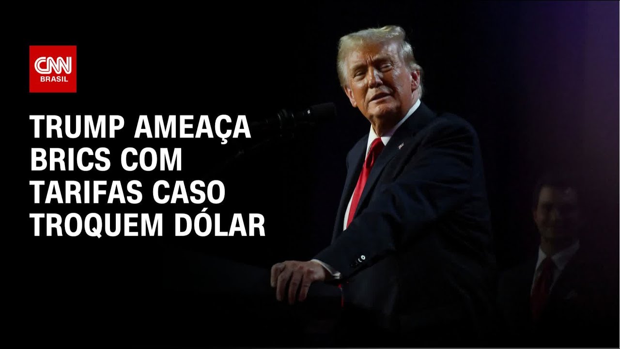 Trump ameaça Brics com tarifas caso troquem dólar | AGORA CNN