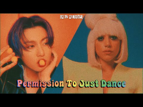 Permission To Just Dance - BTS (방탄소년단) feat. Lady Gaga (Mixed Mashup)