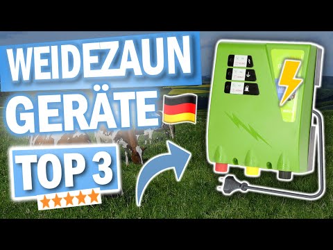 WEIDEZAUNGERÄTE kaufen: Top 3 Weidezaungeräte 2026 im Vergleich!