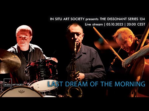 Live stream: Last Dream of the Morning (John Butcher, John Edwards, Mark Sanders) – Bonn, 05.10.2023