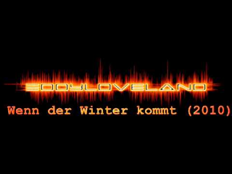 Eddyloveland - Wenn der Winter kommt (2010)