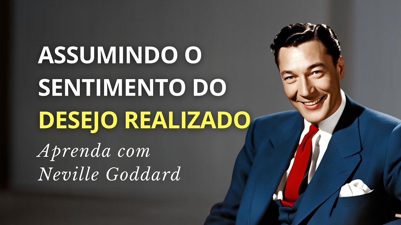 Descubra Como Controlar Sua Realidade com Apenas Uma Decisão! - Neville Goddard