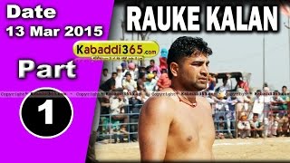 Rauke Kalan (Moga) Kabaddi Tournament 13 Mar 2015 Part 1 by Kabaddi365.com