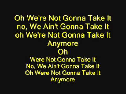 Twisted Sister - We're Not Gonna Take It (with lyrics)