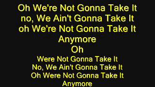 Twisted Sister - We&#39;re Not Gonna Take It (with lyrics)