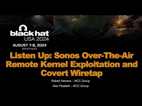 Listen Up: Sonos Over-The-Air Remote Kernel Exploitation and Covert Wiretap
