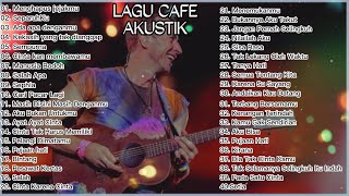 Download lagu LAGU CAFE POPULER 2023 - AKUSTIK CAFE SANTAI 2023 Full Album - AKUSTIK LAGU INDONESIA 2023 mp3