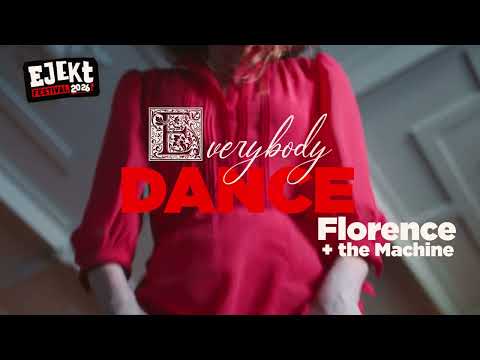 EJEKT FESTIVAL 2026 | FLORENCE + THE MACHINE