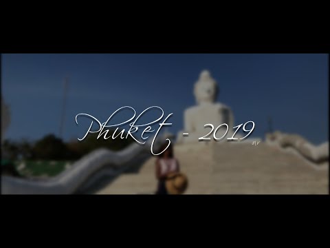 Phuket - 2019 | Thailand | Cinematic | Shot on iPhone | Travel Vlog | SV