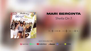 Download lagu Sheila On 7 - Mari Bercinta mp3 Download lagu Sheila On 7 - Mari Bercinta mp3