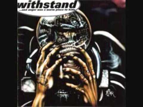 Withstand - Anger Was a Warm Place to Hide - Second To One