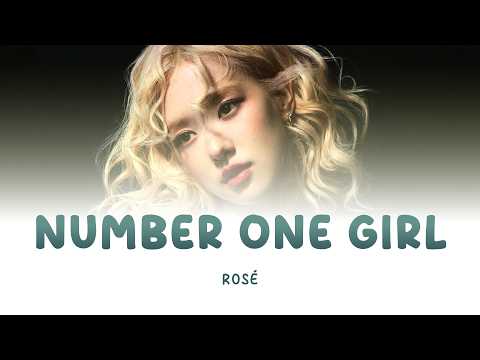 Rosé - Number One Girl | Lyric Video [Eng Lyrics]