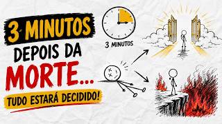 O Que Acontece 3 Minutos Depois Que Você Morre? (A Resposta Bíblica)