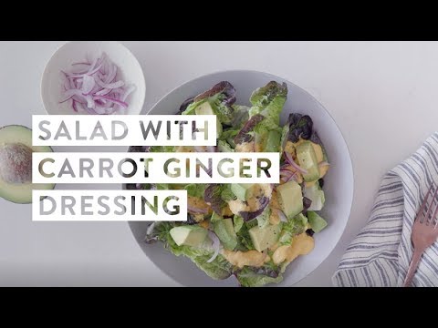 Salad with Carrot & Ginger Dressing Recipe | goop