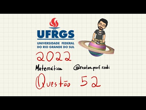 UFRGS 2022 - Matemática - Questão 52