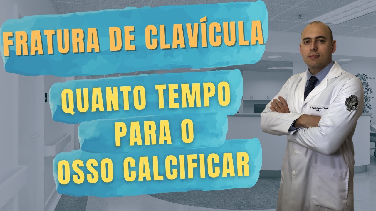 FRATURA DE CLAVICULA: QUANTO TEMPO DEMORA PARA O OSSO COLAR?