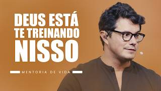 Deus está te treinando nisso | Mentoria de vida | Deive Leonardo