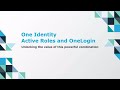 One Identity Active Roles and OneLogin: Unlocking the value of this powerful combination