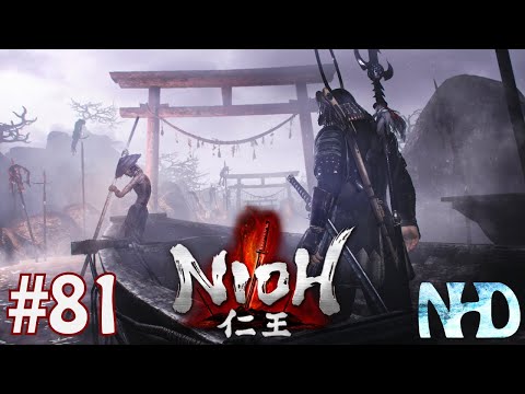 Let's Play Nioh (pt81) Desperate Retreat (Submission)