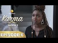 Série - Karma - Saison 3 - Episode 6 - VOSTFR