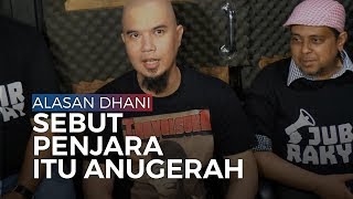 Ini Alasan Musisi Ahmad Dhani Sebut Dipenjara Itu Anugerah