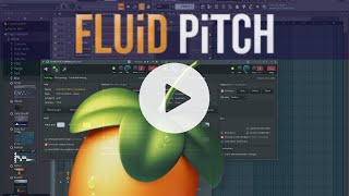 Video thumbnail for Fluid Pitch Inside FL Studio | Tutorial | Pitch Innovations by Pitch Innovations