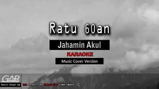 Download lagu Jahamin Akul - Ratu 60an [ K4R40K€ ] mp3