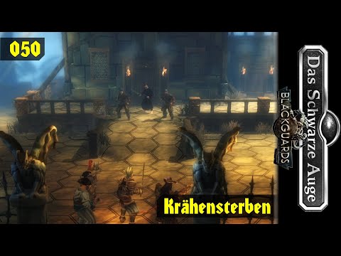 BLACKGUARDS [050] ⚡️ Krähensterben  -  Lets Play [GER/DEU]