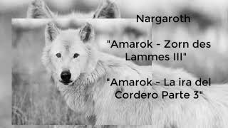 Nargaroth - Amarok zorn des Lammes III  (Subtitulos en español)