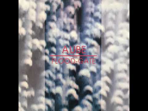 Aube - Flood Gate (Full Album, 1993)
