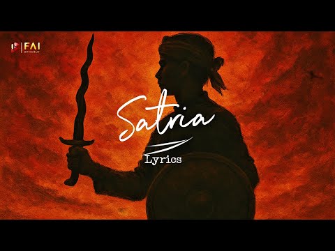 SATRIA - Fai Kencrut | Official Music Lirik