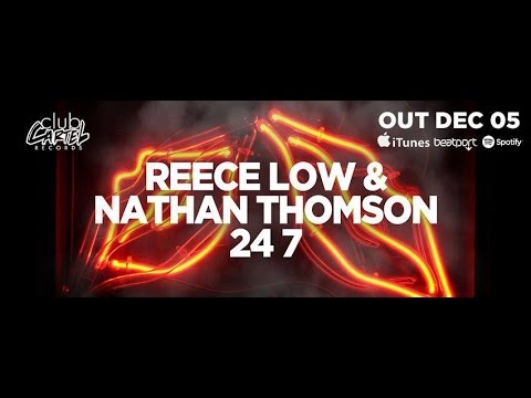 Nathan Thomson & Reece Low - 24 7