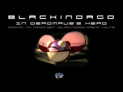 Blackindago - In Deadmau5's Head (Radio Edit)
