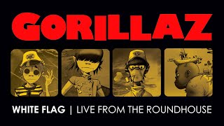 Gorillaz - White Flag ft Bashy, Kano (Live at The Roundhouse, London)