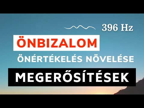 Önbizalom, önértékelés, boldogság növelés | pozitív megerősítések | tudatalatti programozás