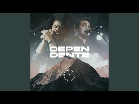 Dependente (Ao Vivo)