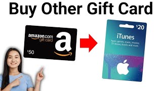 How to Use Amazon Gift Card to Buy Another Gift Card 2024