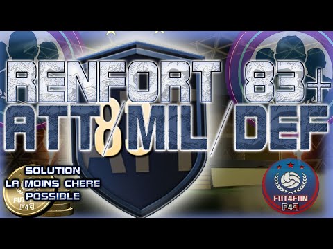 DCE RENFORT 83+ ATT / MIL / DEF | WARM UP | SOLUTION SBC LA MOINS CHERE POSSIBLE PACK OPENING FUT 22