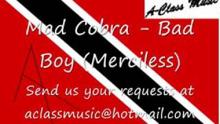 Mad Cobra - Bad Boy (Merciless)